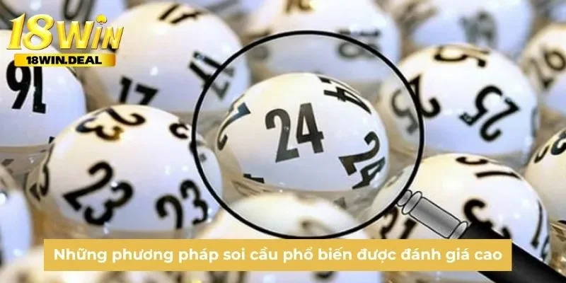 Những phương pháp soi cầu phổ biến được đánh giá cao